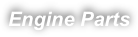 Engine Parts 